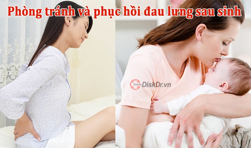 Cách phòng tránh và phục hồi đau lưng sau sinh