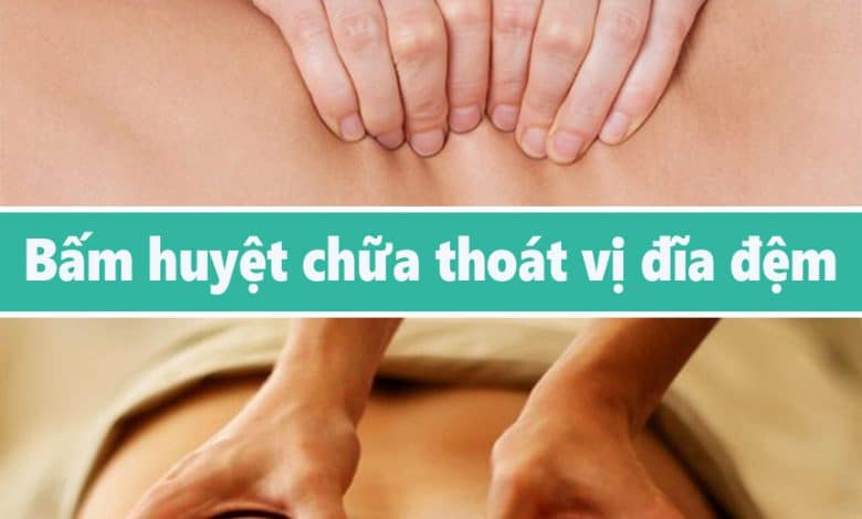 Bấm huyệt chữa thoát vị đĩa đệm