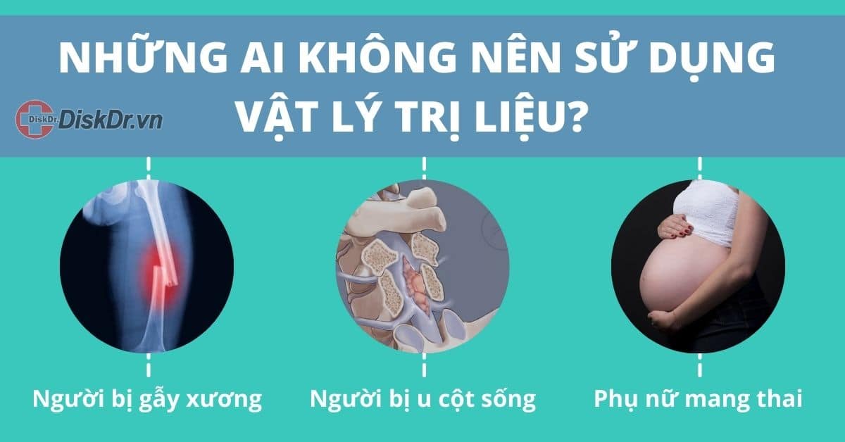 Đối tượng không nên sử dụng vật lý trị liệu để chữa thoát vị đĩa đệm