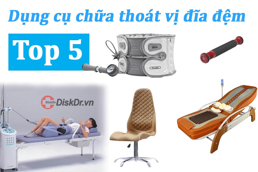 Top 5 dụng cụ chữa thoát vị đĩa đệm hiệu quả 2021