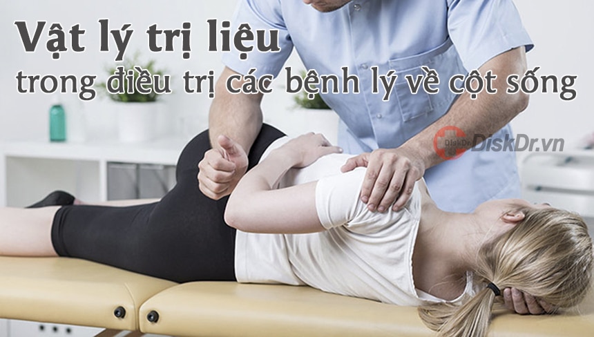 Vật lý trị liệu trong điều trị các bệnh lý về cột sống