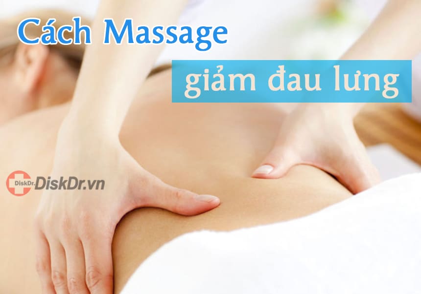Cách massage giảm đau lưng