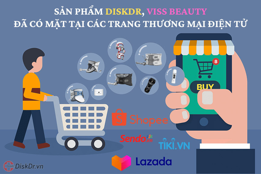 Các sản phẩm DiskDr, Viss Beauty đã có mặt trên Shopee, Tiki, Lazada và Sendo