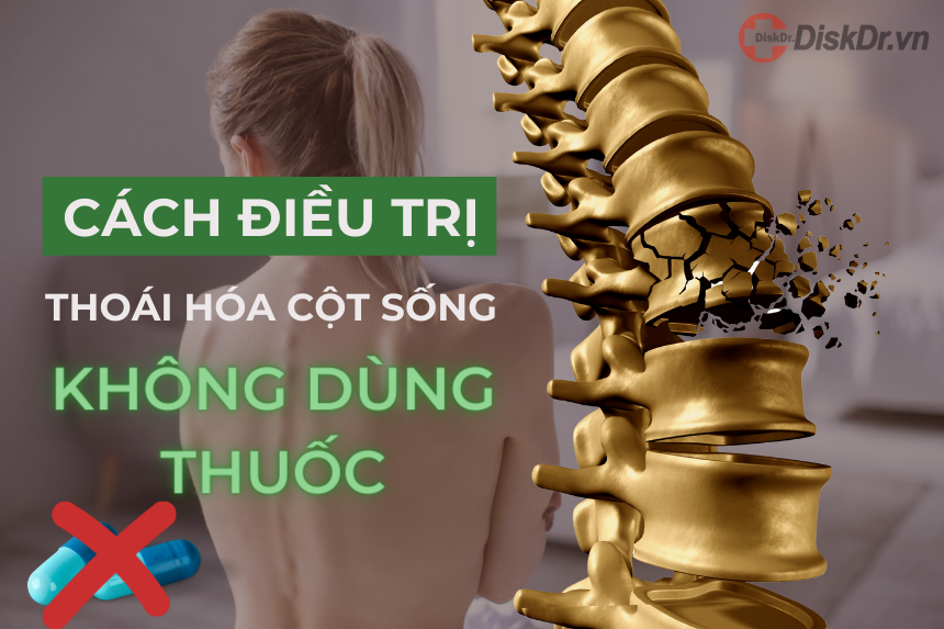 Cách điều trị thoái hóa cột sống không dùng thuốc