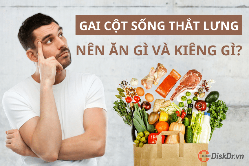 Gai cột sống thắt lưng nên ăn gì và kiêng gì