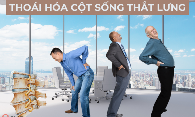 Thoái hóa cột sống thắt lưng