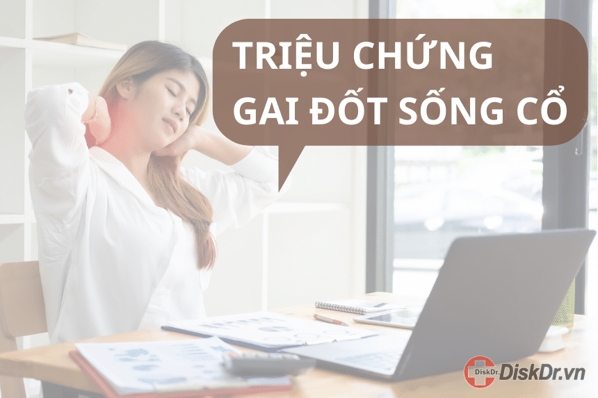 Triệu chứng gai đốt sống cổ