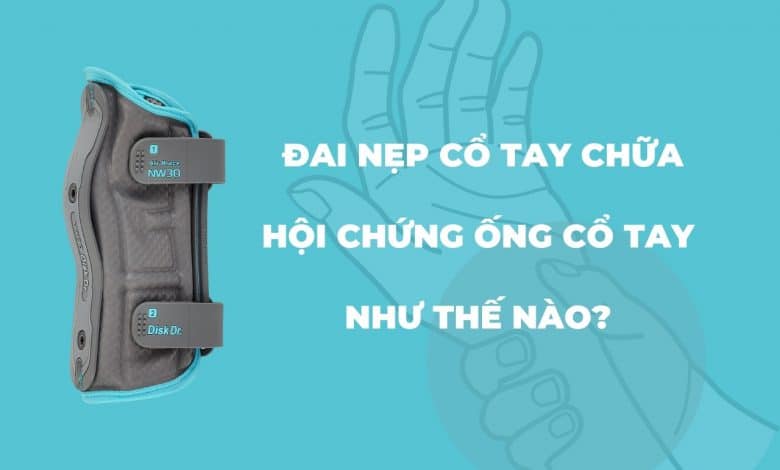 Đai nẹp cổ tay chữa hội chứng ống cổ tay