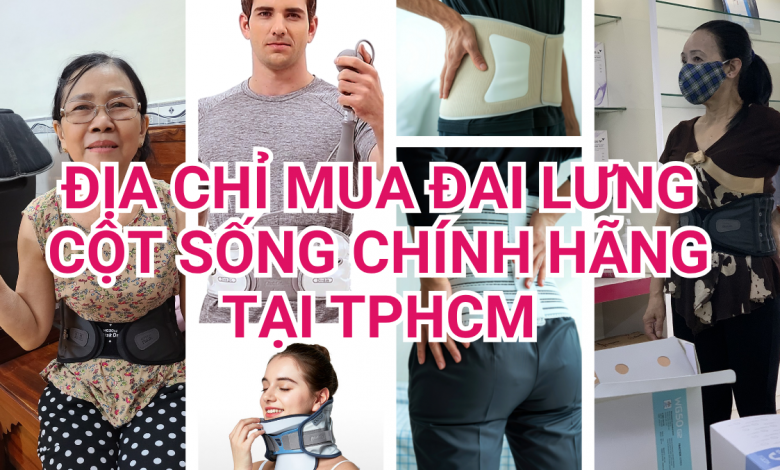Địa chỉ mua đai lưng cột sống tại TP HCM